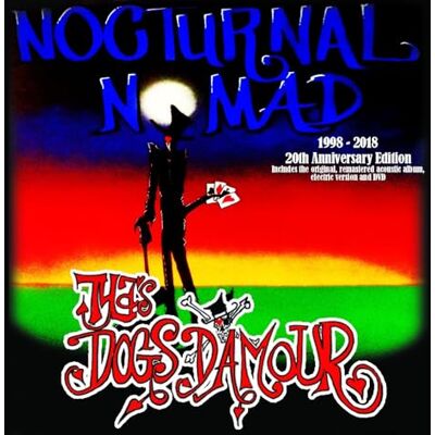 Tyla'S Dogs D'Amour Nocturnal Nomad 20Th Anniversary (Box 2Cd+Dvd) Tyla'S Dogs D'Amour Nocturnal Nomad 20Th Anniversary (Box 2Cd+Dvd)