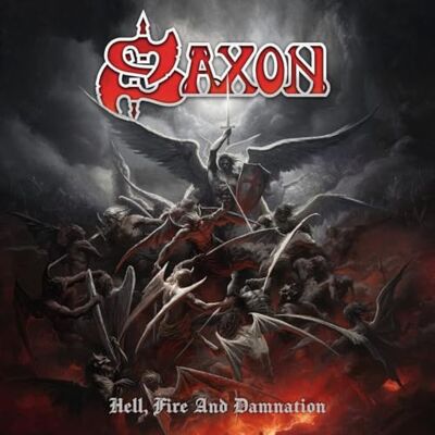 Saxon Hell, Fire And Damnation Saxon Hell, Fire And Damnation