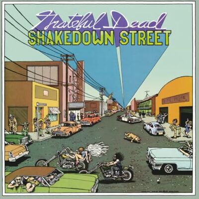 Grateful Dead Shakedown Street Grateful Dead Shakedown Street