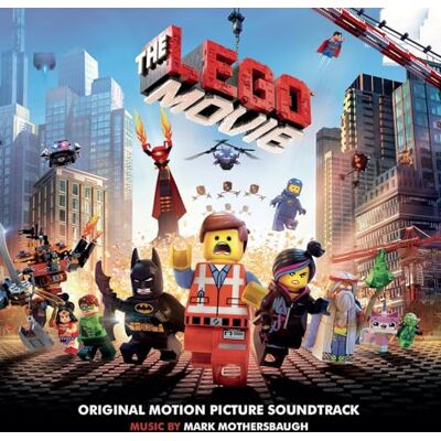 Various The LEGO® Movie (Original Motion Picture Soundtrack) Various The LEGO® Movie (Original Motion Picture Soundtrack)