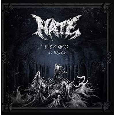 Hate Auric Gates Of Veles Hate Auric Gates Of Veles