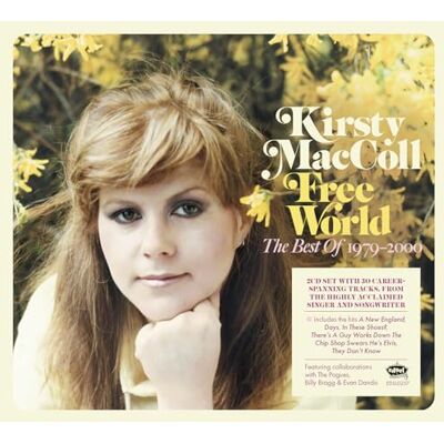 Edsel Free World The Best Of Kirsty MacColl 1979-2000 Edsel Free World The Best Of Kirsty MacColl 1979-2000