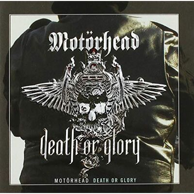 Motorhead Death Or Glory Motorhead Death Or Glory