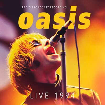 Oasis Live 1994 Oasis Live 1994