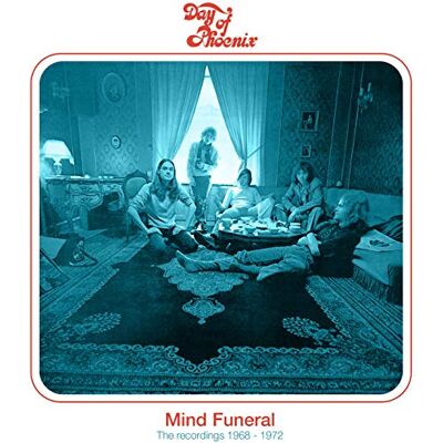 Phoenix Mind Funeral The Recordings 1968-1972 Phoenix Mind Funeral The Recordings 1968-1972