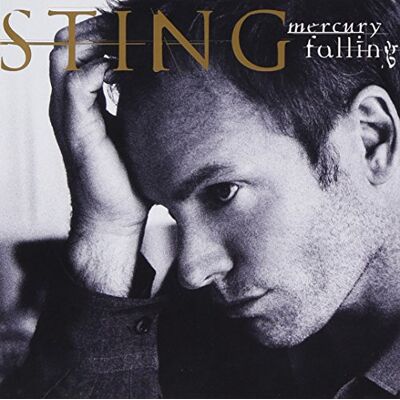 Sting Mercury Falling Sting Mercury Falling