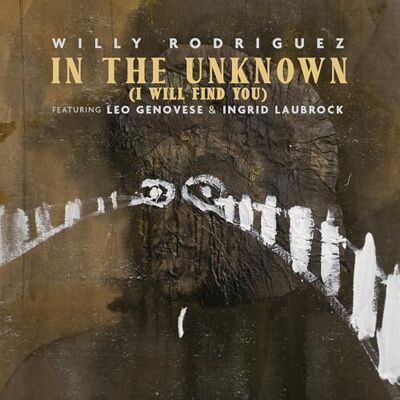 Rodriguez In the Unknown (I Will Find You) Rodriguez In the Unknown (I Will Find You)