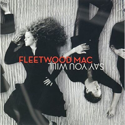 Fleetwood Mac Say You Will Fleetwood Mac Say You Will