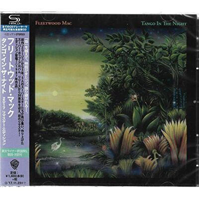 Fleetwood Mac Tango In The Night: Remastered Edition Fleetwood Mac Tango In The Night: Remastered Edition