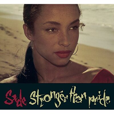 Sade Stronger Than Pride Sade Stronger Than Pride