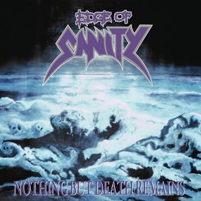 Edge Nothing But Death Remains (Re-issue) Edge Nothing But Death Remains (Re-issue)