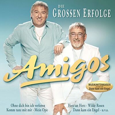 AMIGOS DIE GROSSEN ERFOLGE AMIGOS DIE GROSSEN ERFOLGE