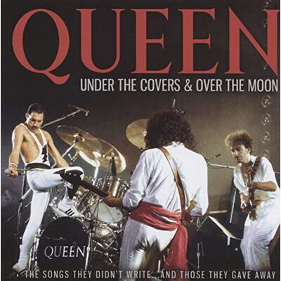 Queen Under The Covers & Over The Moon Queen Under The Covers & Over The Moon