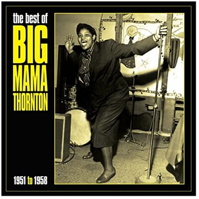 Victrola the best of big mama thornton 1951-58 Victrola the best of big mama thornton 1951-58