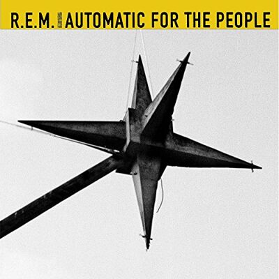 R.E.M. Automatic For The People (25Th Anniversary) R.E.M. Automatic For The People (25Th Anniversary)
