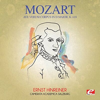 Mozart Ave Verum Corpus In D Major K. 618 Mozart Ave Verum Corpus In D Major K. 618