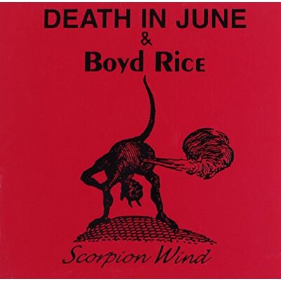 Death In June & Boyd Scorpion Wind Death In June & Boyd Scorpion Wind