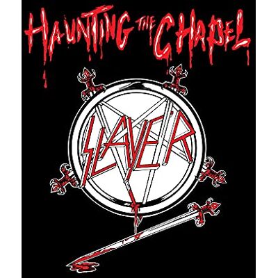 Slayer Haunting The Chapel Slayer Haunting The Chapel