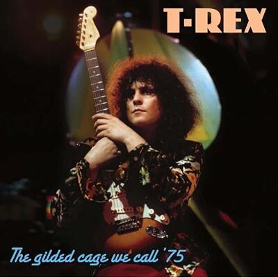 Rex The Gilded Cage We Call ’75 Rex The Gilded Cage We Call ’75
