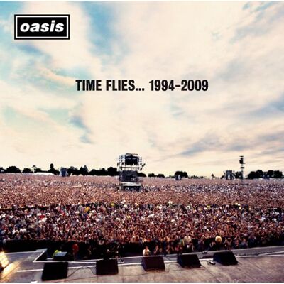 OASIS TIME FLIES...1994-2009 OASIS TIME FLIES...1994-2009