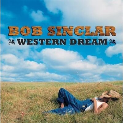Sinclair Bob Western Dream (CD+DVD) Sinclair Bob Western Dream (CD+DVD)