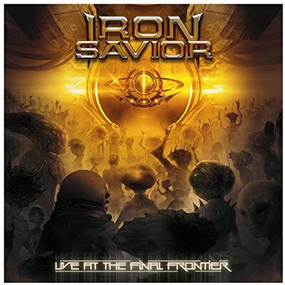 Iron Savior Live At The Final Frontier (Cd+Dvd) Iron Savior Live At The Final Frontier (Cd+Dvd)
