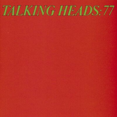 Talking Heads 77 Talking Heads 77