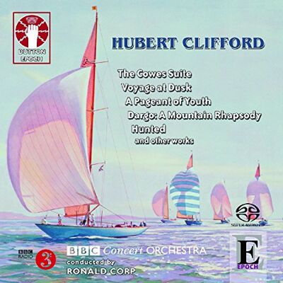 CLIFFORD, HUBERT COWES SUITE, A.. -SACD- CLIFFORD, HUBERT COWES SUITE, A.. -SACD-