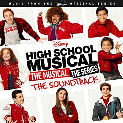 Various Artists High School Musical: The Musical: The Series Various Artists High School Musical: The Musical: The Series