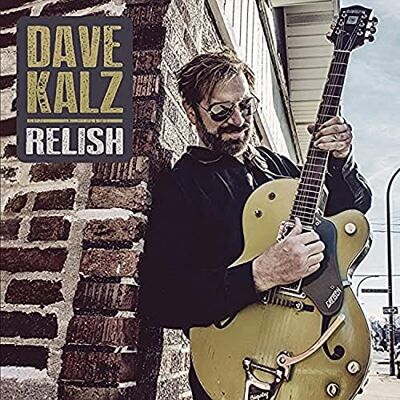 Dave Kalz Relish Dave Kalz Relish