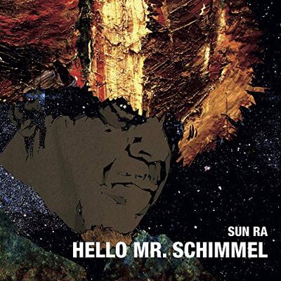 Sun Hello Mr. Schimmel Sun Hello Mr. Schimmel