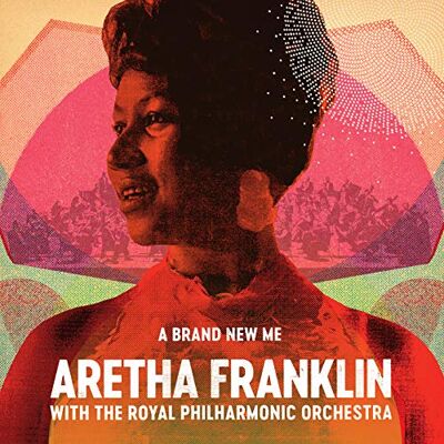 Aretha Franklin Brand New Me: With Royal Aretha Franklin Brand New Me: With Royal