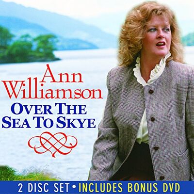 Ann Williamson Over The Sea To Skye Two Disc Set Bonus DVD Ann Williamson Over The Sea To Skye Two Disc Set Bonus DVD