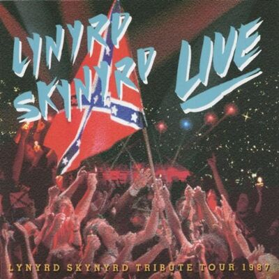 Lynyrd Skynyrd Live-Tribute Tour 1987 Lynyrd Skynyrd Live-Tribute Tour 1987