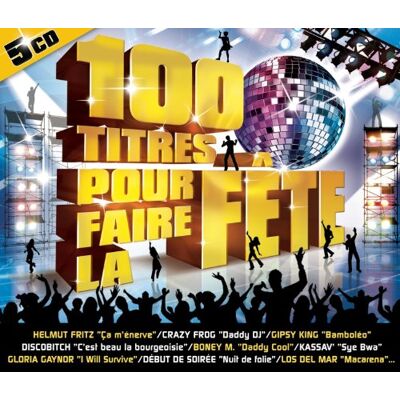 Sony 100 Titres Pour Faire La Fête (5 CD) Sony 100 Titres Pour Faire La Fête (5 CD)