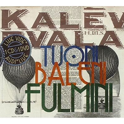 Kalevala Tuoni Baleni Fulmini (Cd+Dvd) Kalevala Tuoni Baleni Fulmini (Cd+Dvd)