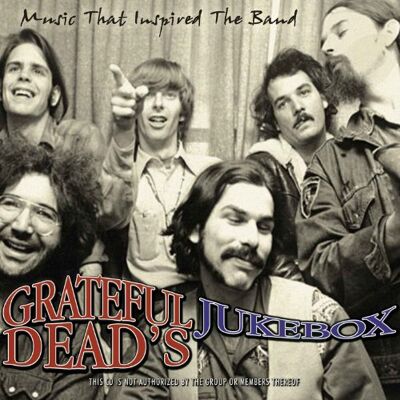 Grateful Dead Jukebox Grateful Dead Jukebox