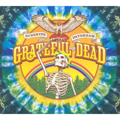 Grateful Dead Sunshine Daydream (3Cd+Dvd) Grateful Dead Sunshine Daydream (3Cd+Dvd)