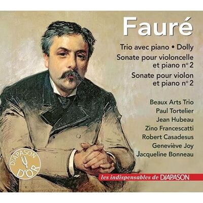 Diapason Fauré : Trio pour piano Dolly Sonates pour violon et violoncelle. Tortellier, Hubeau, Francescatti, Joy, Bonneau. Diapason Fauré : Trio pour piano Dolly Sonates pour violon et violoncelle. Tortellier, Hubeau, Francescatti, Joy, Bonneau.