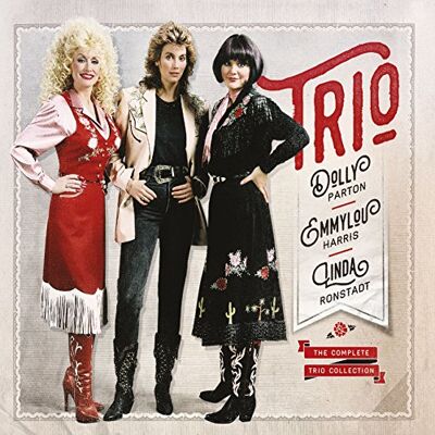 Parton,Harris,Ronstadt The Complete Trio Collection Parton,Harris,Ronstadt The Complete Trio Collection