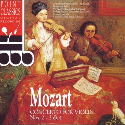 Mozart Violin Concertos 2-4 Mozart Violin Concertos 2-4