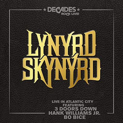 Lynyrd Skynyrd Live in Atlantic City Lynyrd Skynyrd Live in Atlantic City