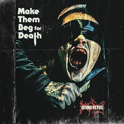 Relapse Records Make Them Beg For Death Relapse Records Make Them Beg For Death