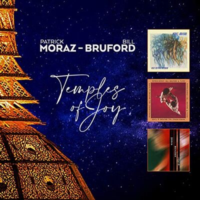 Patrick Moraz & Bill Bruford Temples Of Joy Patrick Moraz & Bill Bruford Temples Of Joy