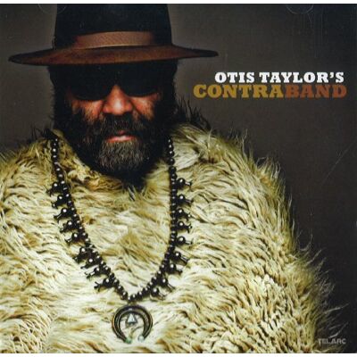 Otis Taylor's Contraband Otis Taylor's Contraband