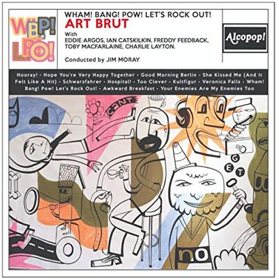 ART Wham! Bang! Pow! Let's Rock Out! ART Wham! Bang! Pow! Let's Rock Out!