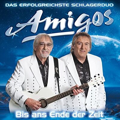 Amigos Bis Ans Ende Der Zeit Amigos Bis Ans Ende Der Zeit