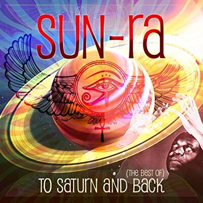 Sun To Saturn And Back (Best Of) Sun To Saturn And Back (Best Of)