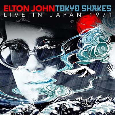 Elton John Tokyo Shakes Live in Japan 1971 Elton John Tokyo Shakes Live in Japan 1971