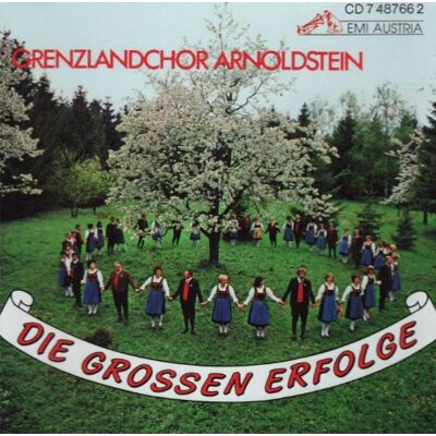 Grenzlandchor Arnoldstein Grosse Erfolge Grenzlandchor Arnoldstein Grosse Erfolge